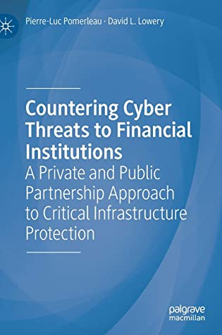 Countering Cyber Threats to Financial Institutions