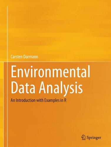 Environmental data analysis : an introduction with examples in R