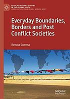Everyday boundaries, borders and post conflict societies
