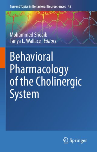 Behavioral pharmacology of the cholinergic system