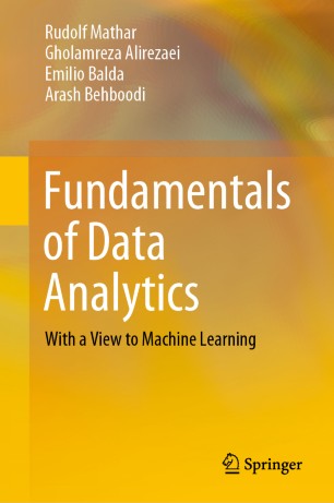 Fundamentals of Data Analytics : With a View to Machine Learning