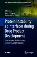 Protein Instability at Interfaces During Drug Product Development