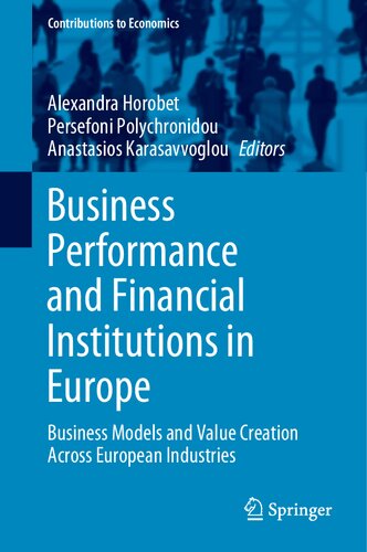 Business performance and financial institutions in Europe : business models and value creation across European industries