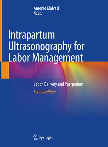 Intrapartum Ultrasonography for Labor Management Labor, Delivery and Puerperium