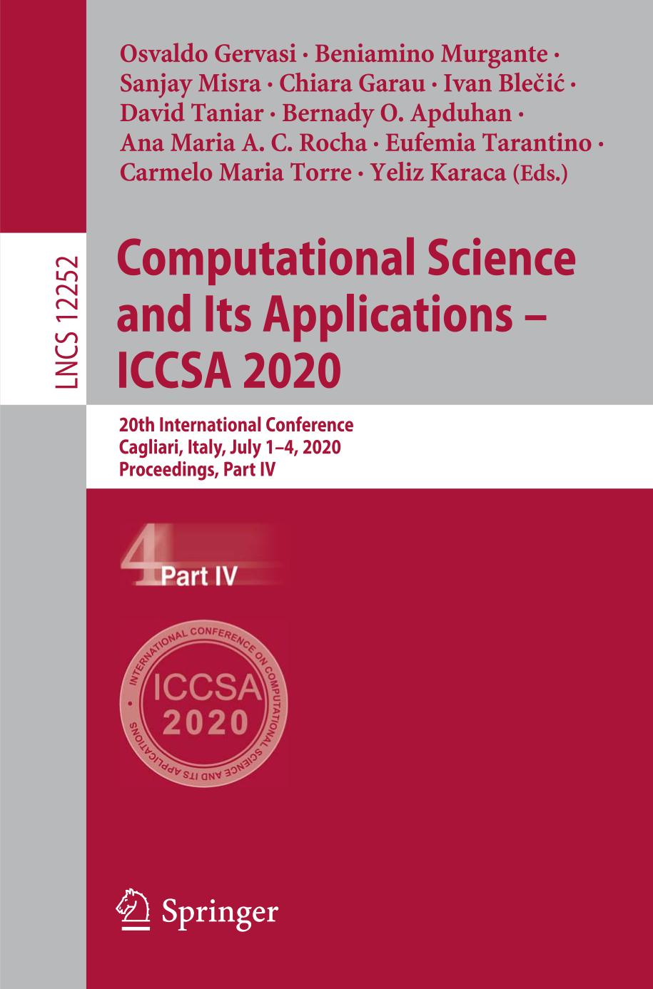 Computational Science and Its Applications - ICCSA 2020 : 20th International Conference, Cagliari, Italy, July 1-4, 2020, Proceedings, Part IV