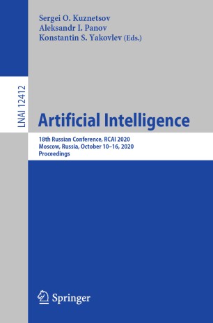 Artificial intelligence : 18th Russian Conference, RCAI 2020, Moscow, Russia, October 10-16, 2020, Proceedings