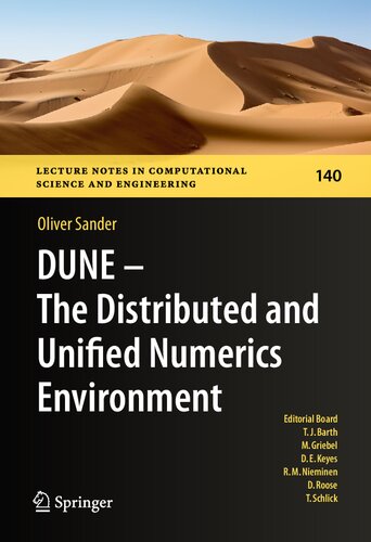 DUNE - THE DISTRIBUTED AND UNIFIED NUMERICS ENVIRONMENT.