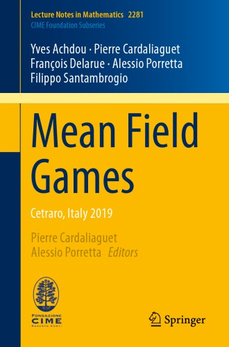 Mean field games : Cetraro, Italy 2019