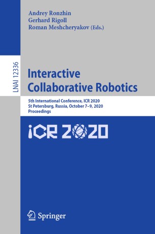 Interactive Collaborative Robotics : 5th International Conference, ICR 2020, St Petersburg, Russia, October 7-9, 2020, Proceedings