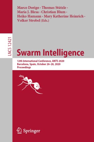 Swarm Intelligence : 12th International Conference, ANTS 2020, Barcelona, Spain, October 26-28, 2020, Proceedings