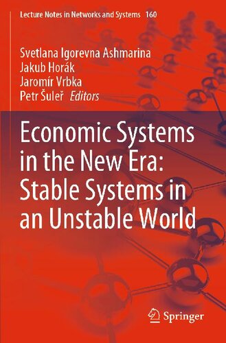 Economic systems in the new era : stable systems in an unstable world