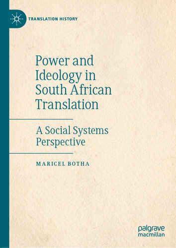 Power and Ideology in South African Translation : A Social Systems Perspective