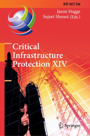 Critical Infrastructure Protection XIV : 14th IFIP WG 11.10 International Conference, ICCIP 2020, Arlington, VA, USA, March 16-17, 2020, Revised Selected Papers