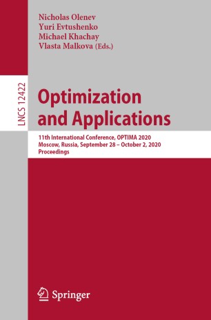 Optimization and Applications : 11th International Conference, OPTIMA 2020, Moscow, Russia, September 28 - October 2, 2020, Proceedings