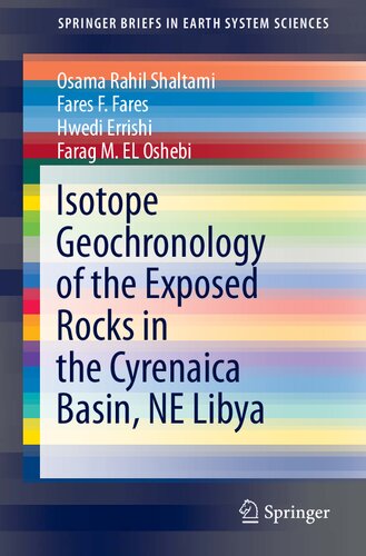 Isotope geochronology of the exposed rocks in the Cyrenaica Basin, NE Libya