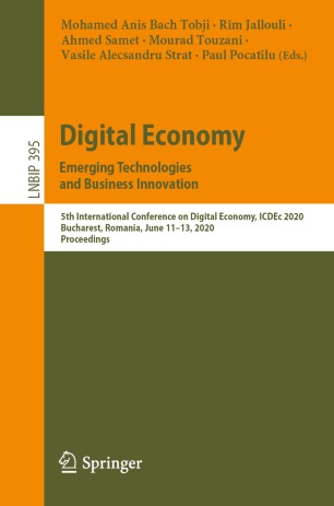Digital Economy. Emerging Technologies and Business Innovation : 5th International Conference on Digital Economy, ICDEc 2020, Bucharest, Romania, June 11-13, 2020, Proceedings