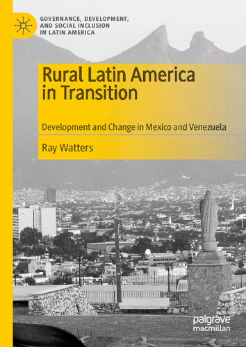 Rural Latin America in transition : development and change in Mexico and Venezuela