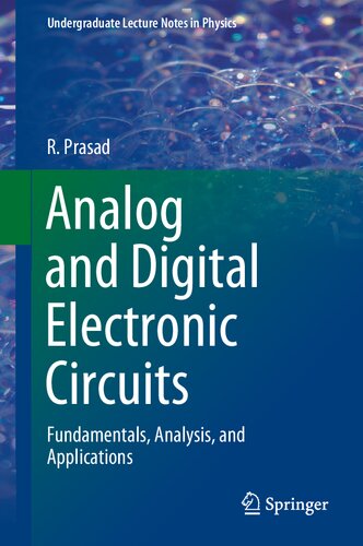 Analog and digital electronic circuits : fundamentals, analysis, and applications