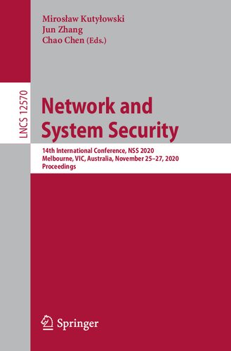 Network and system security : 14th International Conference, NSS 2020, Melbourne, VIC, Australia, November 25-27, 2020, Proceedings