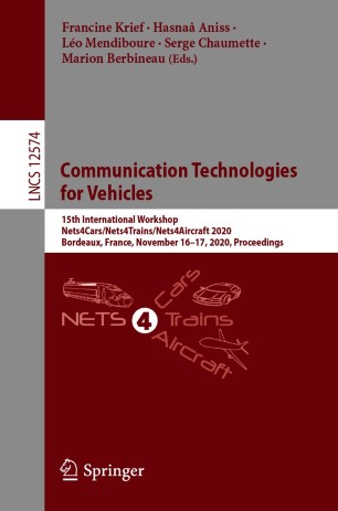 Communication Technologies for Vehicles : 15th International Workshop, Nets4Cars/Nets4Trains/Nets4Aircraft 2020, Bordeaux, France, November 16-17, 2020, Proceedings