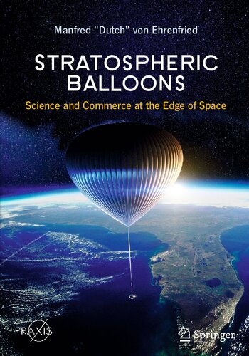 Stratospheric balloons : science and commerce at the edge of space