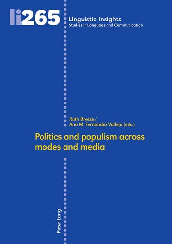 Politics and Populism Across Modes and Media