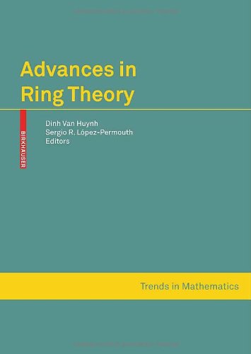 Advances In Ring Theory (Trends In Mathematics)