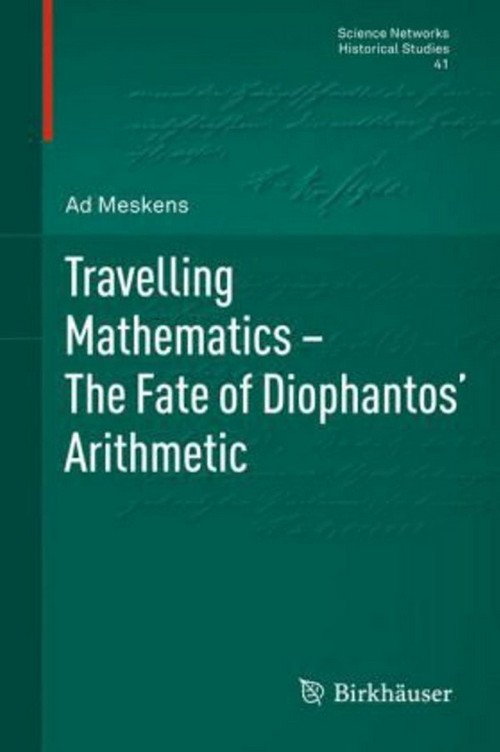 Travelling Mathematics   The Fate Of Diophantos' Arithmetic