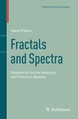 Fractals and Spectra : Related to Fourier Analysis and Function Spaces