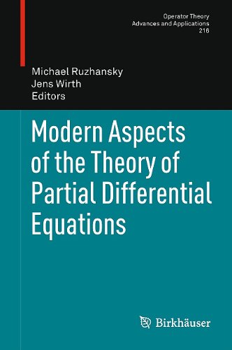 Modern Aspects Of The Theory Of Partial Differential Equations (Operator Theory