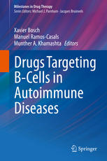 Drugs targeting B-Cells in autoimmune diseases. Khamashta, Manuel Ramos-Casals, Munther A. Khamashta