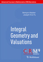 Integral Geometry and Valuations