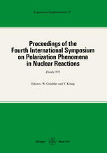 Proceedings of the Fourth International Symposium on Polarization Phenomena in Nuclear Reactions