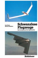 Schwanzlose Flugzeuge : Ihre Auslegung und Ihre Eigenschaften.