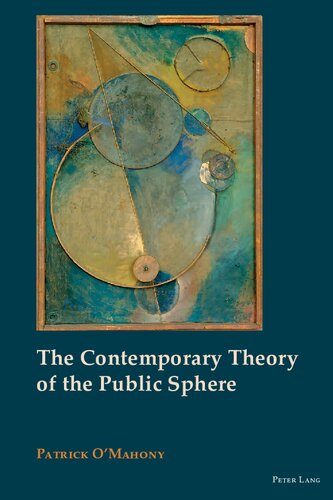 The Contemporary Theory of the Public Sphere