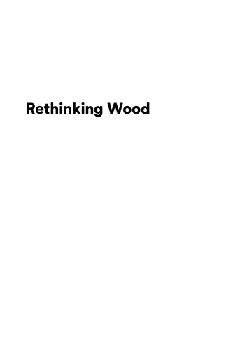 Rethinking Wood