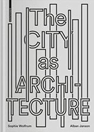 Stadt Als Architektur