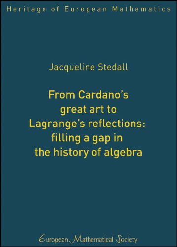 From Cardano's Great Art to Lagrange's Reflections