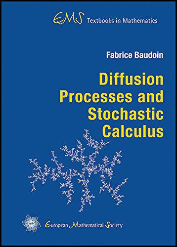 Diffusion Processes and Stochastic Calculus (Ems Textbooks in Mathematics)