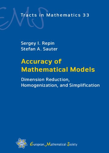 Accuracy of mathematical models : dimension reduction, homogenization, and simplification