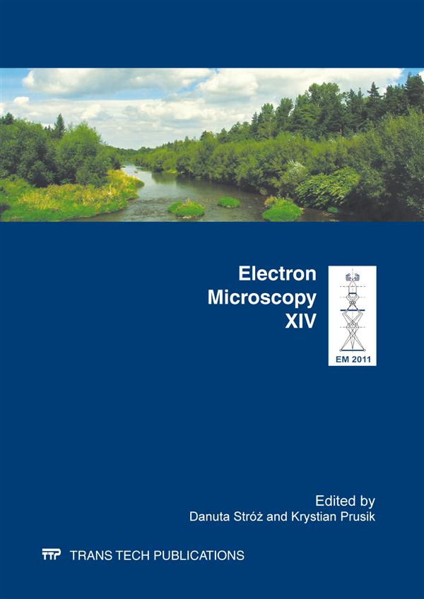 Electron microscopy XIV : selected, peer reviewed papers from the XIV International Conference on Electron Microscopy (EM2011), June 26-30, 2011, Wisla, Poland