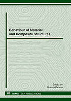 Behaviour of material and composite structures