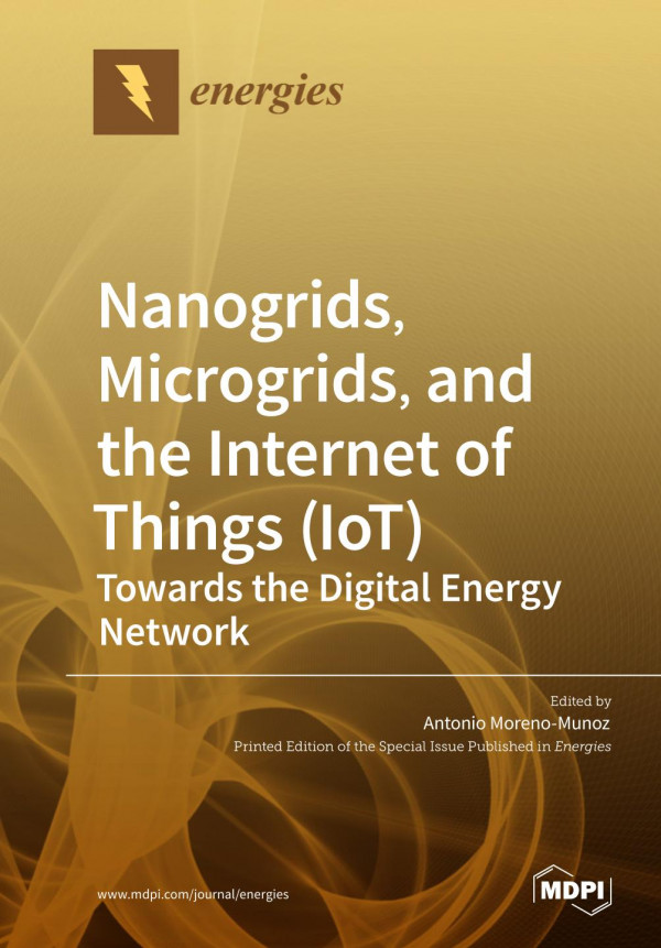 Nanogrids, microgrids, and the Internet of Things (IoT) : towards the digital energy network