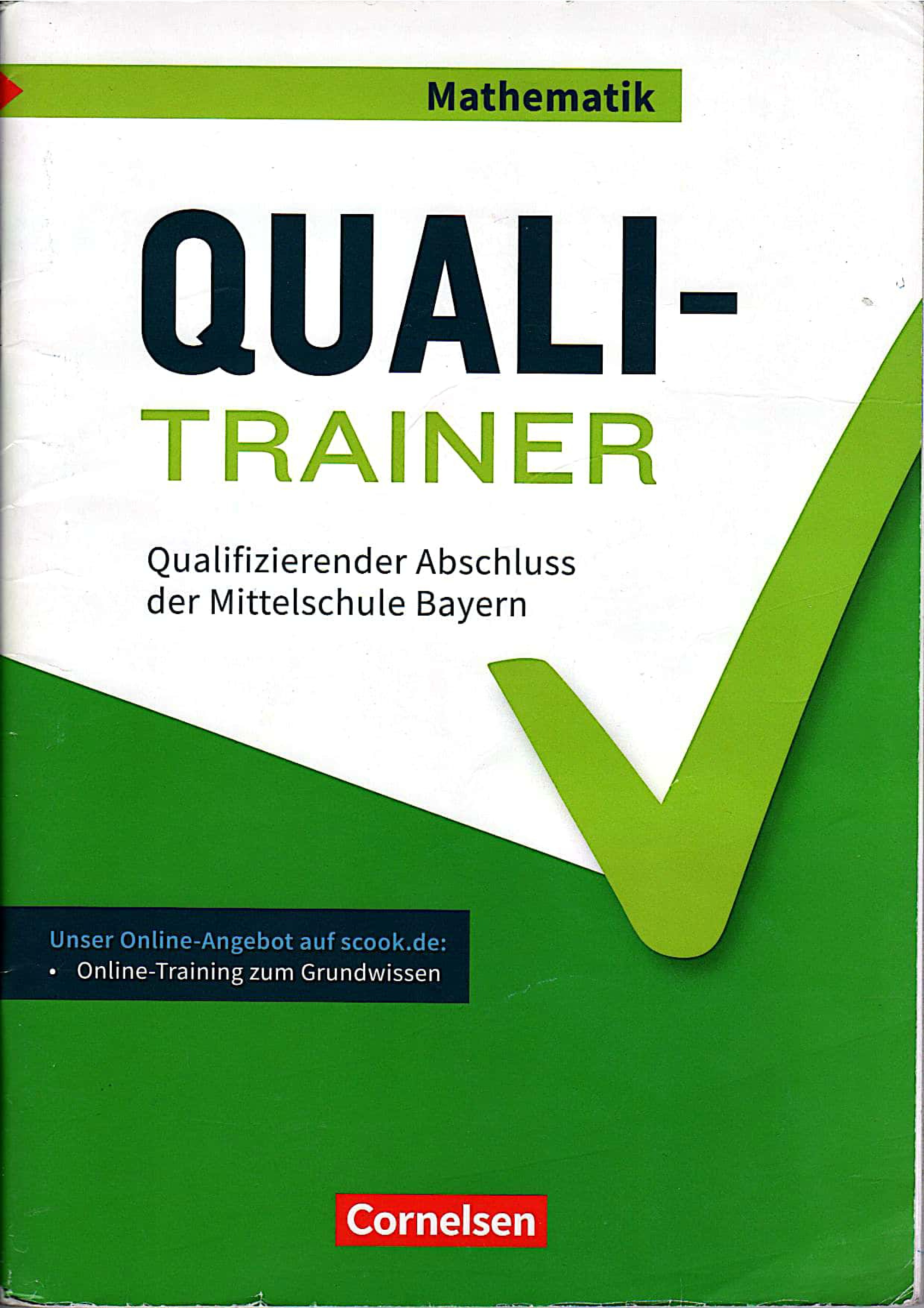 Quali-Trainer Mathematik qualifizierender Abschluss der Mittelschule Bayern