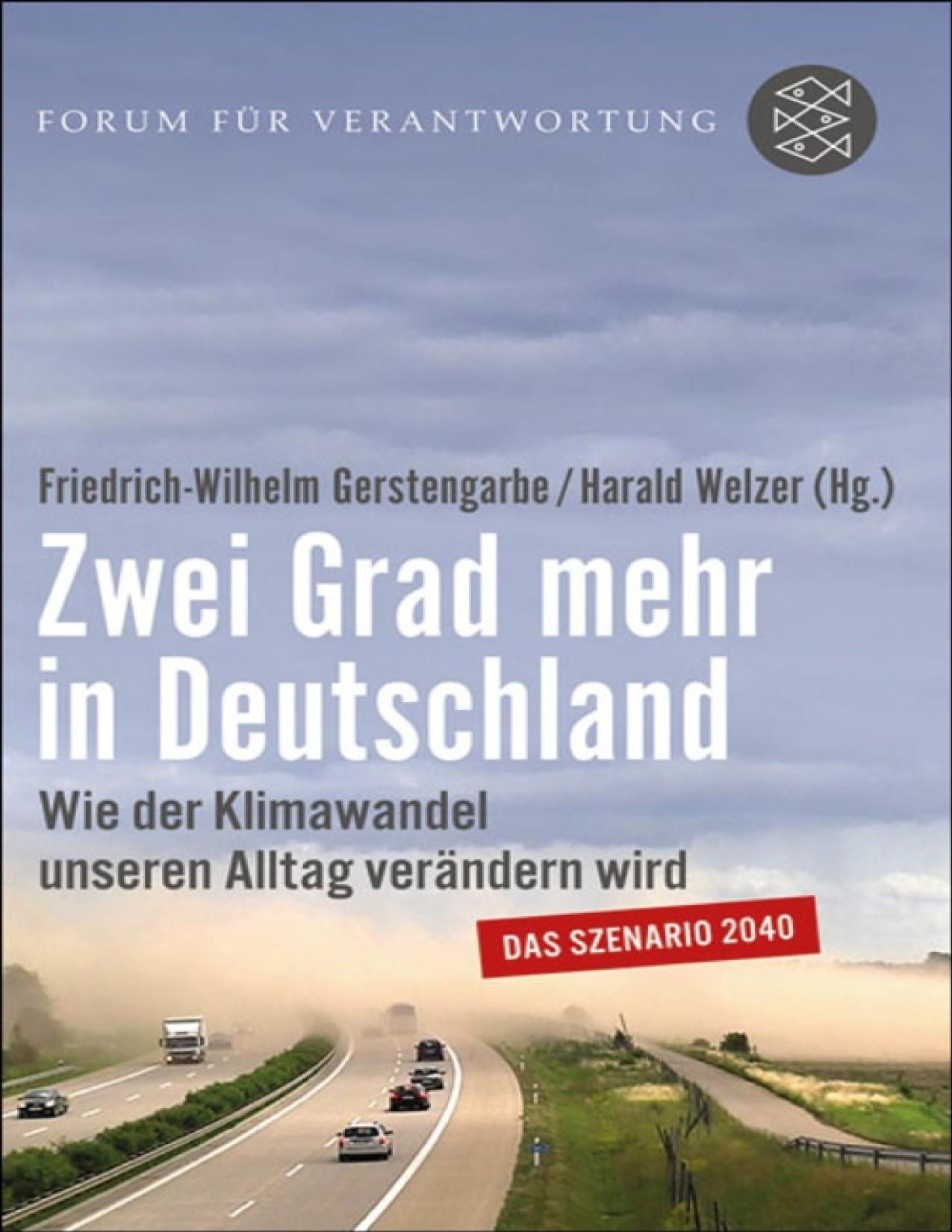 Zwei Grad mehr in Deutschland Wie der Klimawandel unseren Alltag verändern wird