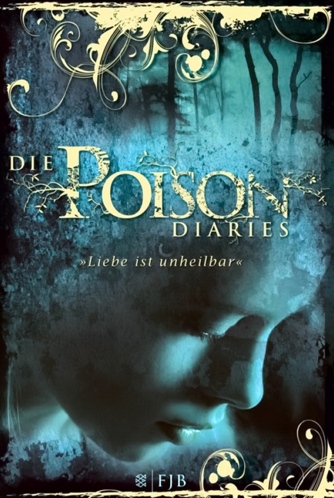 Die Poison Diaries Band 1