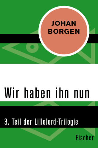 Wir haben ihn nun 3. Teil der Lillelord-Trilogie