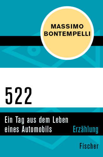 522 - Ein Tag aus dem Leben eines Automobils Erzählung