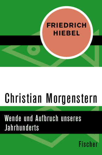 Christian Morgenstern Wende und Aufbruch unseres Jahrhunderts