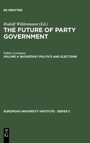 The Future of Party Government - Budgetary Politics &amp; Elections